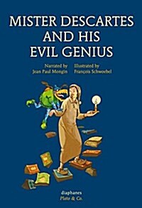 Mister Descartes and His Evil Genius (Hardcover)