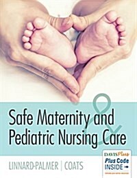 Safe Maternity & Pediatric Nursing Care (Paperback, New)