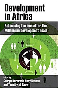 Development in Africa : Refocusing the Lens After the Millennium Development Goals (Paperback)