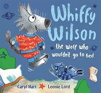 Whiffy Wilson the Wolf Who Wouldn't Go to Bed (Paperback)