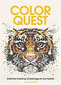 Color Quest: Extreme Coloring Challenges to Complete (Paperback)