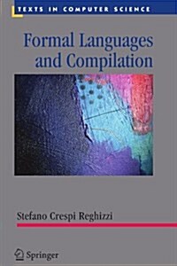 Formal Languages and Compilation (Paperback, Softcover reprint of hardcover 1st ed. 2009)