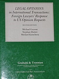 Legal Opinions in International Transactions (Hardcover)
