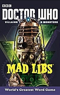 Doctor Who Villains and Monsters Mad Libs: Worlds Greatest Word Game (Paperback)