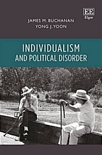 Individualism and Political Disorder (Hardcover)