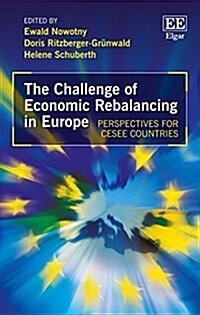 The Challenge of Economic Rebalancing in Europe : Perspectives for CESEE Countries (Hardcover)