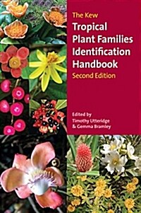 Kew Tropical Plant Identification Handbook, The : Second Edition (Paperback, 2nd)