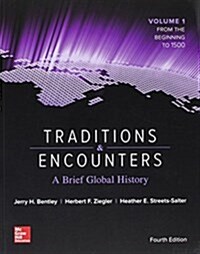 Traditions & Encounters: A Brief Global History Volume 1 with 1-Term Connect Access Card (Paperback, 4)