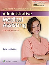 Lippincott Williams & Wilkins Administrative Medical Assisting (Paperback, 4)