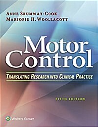 Motor Control: Translating Research Into Clinical Practice (Hardcover)