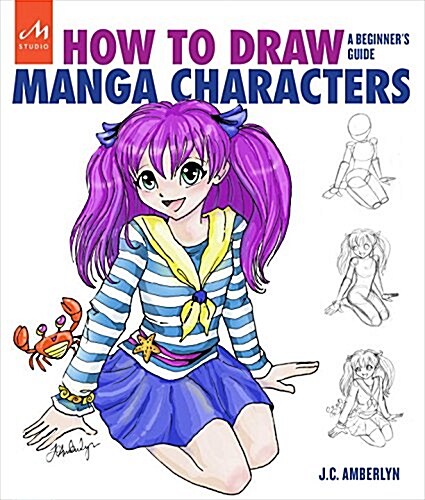 How to Draw Manga Characters: A Beginners Guide (Paperback)