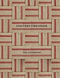 Chiltern Firehouse: The Cookbook (Hardcover)