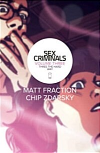 Sex Criminals Volume 3: Three the Hard Way (Paperback)