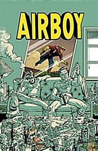 Airboy Deluxe Edition (Hardcover)