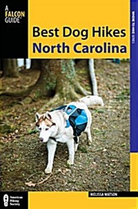 Best Dog Hikes North Carolina (Paperback)