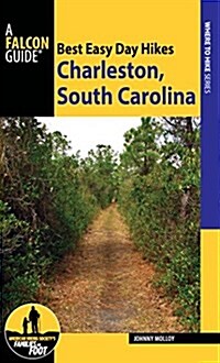 Best Easy Day Hikes Charleston, South Carolina (Paperback)