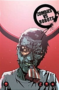 Zombies Vs Robots Volume 2: War! bots (Paperback)