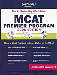 MCAT 2006 Premier Program (Kaplan MCAT Premier Program (W/CD)) (Paperback, Pap/Cdr)