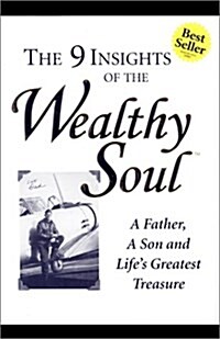 The 9 Insights of the Wealthy Soul (Paperback)