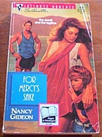 For Mercys Sake (Silhouette Intimate Moments No. 648) (Mass Market Paperback, 0)