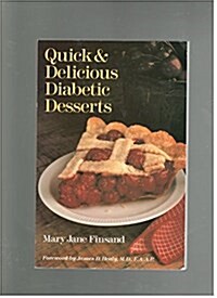 Quick & Delicious Diabetic Desserts (Paperback, Later Printing (5th))
