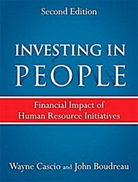 Investing in People: Financial Impact of Human Resource Initiatives (Paperback, 2)