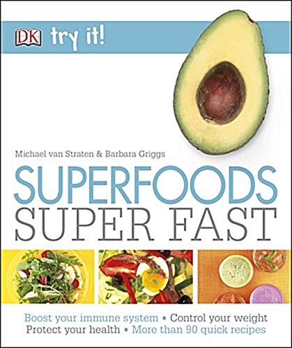 Superfoods Super Fast (Paperback)