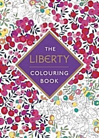 The Liberty Colouring Book (Paperback)