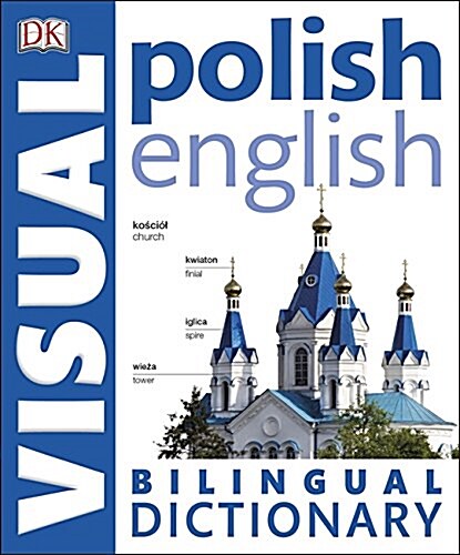 Polish-English Bilingual Visual Dictionary (Paperback)