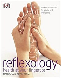 Reflexology : Health at your Fingertips (Paperback)