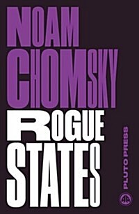 Rogue States : The Rule of Force in World Affairs (Paperback)