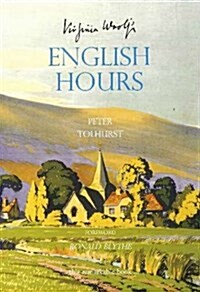 Virginia Woolfs English Hours (Hardcover)