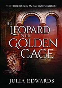 The Leopard in the Golden Cage (Paperback)