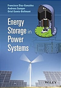 Energy Storage in Power Systems (Hardcover)
