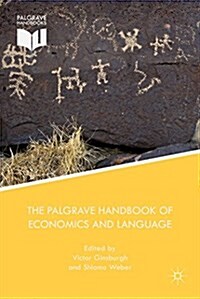 The Palgrave Handbook of Economics and Language (Hardcover)