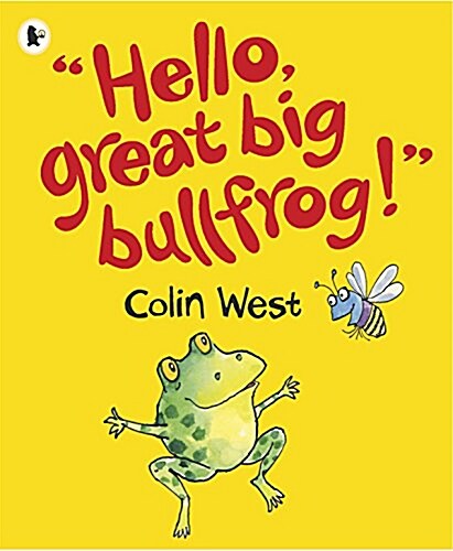 [중고] ˝Hello, Great Big Bullfrog!˝ (Paperback)
