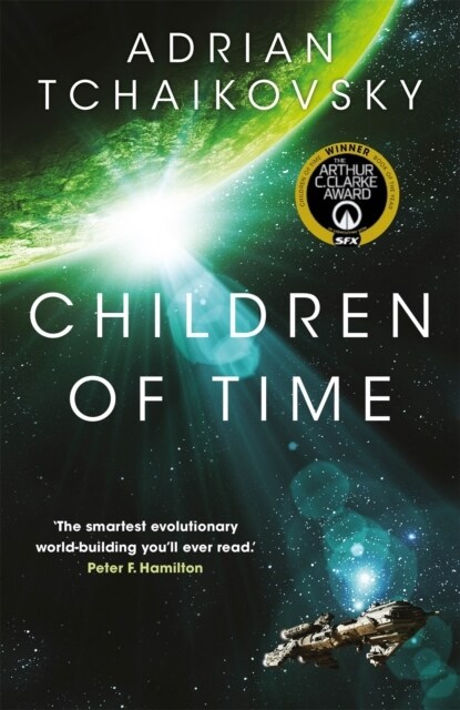 Children of Time : Winner of the Arthur C. Clarke Award for Best Science Fiction Novel (Paperback)