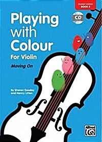 Playing with Colour for Violin, Bk 2: Book & CD (Paperback)