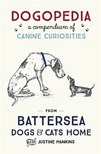 Dogopedia : A Compendium of Canine Curiosities (Hardcover)