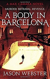 A Body in Barcelona : Max Camara 5 (Paperback)