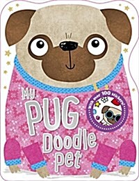 My Pug Doodle Pet (Paperback)