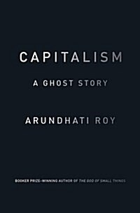 Capitalism : A Ghost Story (Paperback)