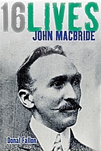 John MacBride: 16lives (Paperback)