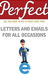 Perfect Letters and Emails for All Occasions (Paperback)