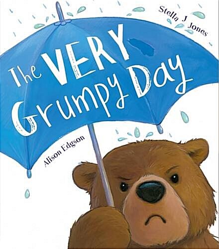The Very Grumpy Day (Hardcover)