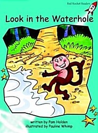 Look in the Waterhole (Paperback)