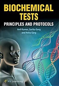 Biochemical Tests: Principles and Protocols (Paperback)