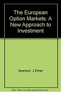European Option Markets:A New Approach to Investment (Paperback)
