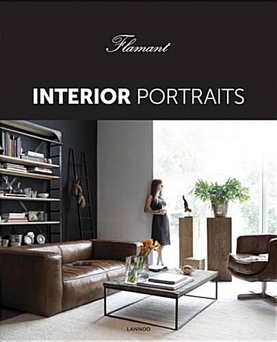 Flamant Interior Portraits (Hardcover)