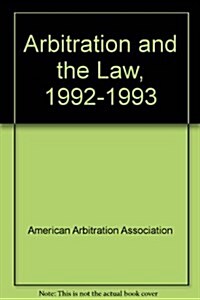 Arbitration and the law 1992-93 (Paperback)
